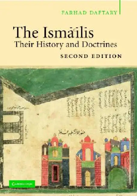 The Isma'ilis by Farhad Daftary