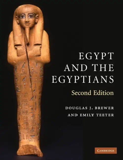 Egypt and the Egyptians by Douglas J. Brewer, Emily Teeter