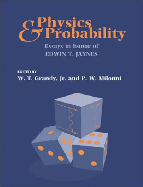 Physics and Probability by Jr. Grandy