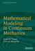 Mathematical Modeling in Continuum Mechanics by Roger Temam, Alain Miranville