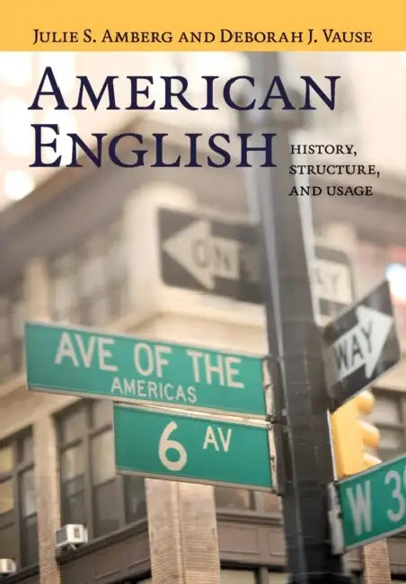 American English by Julie S. Amberg, Deborah J. Vause