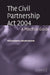 The Civil Partnership ACT 2004: A Practical Guide by Paul Mallender, Jane Rayson
