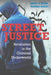 Street Justice: Retaliation in the Criminal Underworld by Bruce A. Jacobs, Richard Wright