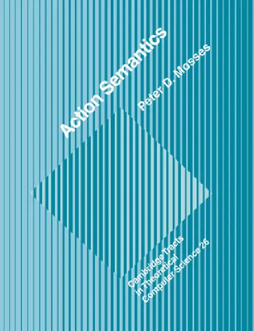 Action Semantics by Peter D. Mosses, Mosses Peter D., C. J. Van Rijsbergen