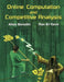 Online Computation and Competitive Analysis by Ran El-Yaniv, Allan Borodin