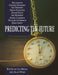 Predicting the Future by Leo Howe, Alan Wain