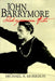 John Barrymore Shakespearean Actor by Michael A. Morrison