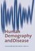 Human Demography and Disease by Susan Scott, Christopher J. Duncan, C. J. Duncan