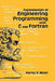 Fundamentals of Engineering Programming with C and FORTRAN by Harley R. Myler