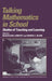 Talking Mathematics in School: Studies of Teaching and Learning by Magdalene Lampert, Merrie Blunk, Roy Pea