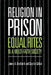 Religion in Prison: Equal Rites' in a Multi-Faith Society by James A. Beckford, Sophie Gilliat