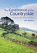 The Governance of the Countryside: Property, Planning and Policy by Ian Hodge
