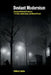 Deviant Modernism: Sexual and Textual Errancy in T.S Eliot, James Joyce, and Marcel Proust by Colleen Lamos
