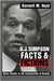 O.J. Simpson Facts And Fictions: News Rituals in the Construction of Reality by Darnell M. Hunt