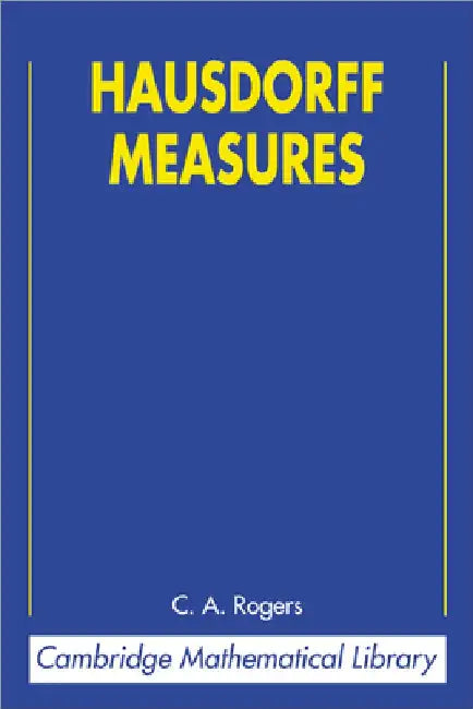Hausdorff Measures by C. A. Rogers