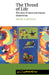 The Thread of Life: The Story of Genes and Genetic Engineering by Susan Aldridge, Aldridge