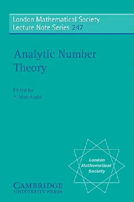 Analytic Number Theory by Y. Motohashi, Yoichi Motohashi