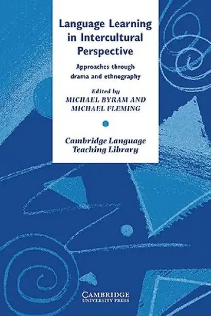 Language Learning in Intercultural Perspective by Michael Byram