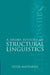 A Short History of Structural Linguistics by P. H. Matthews, Peter Matthews