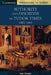 Authority and Disorder in Tudor Times, 1485-1603 by Paul Thomas
