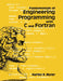 Fundamentals Of Engineering Programming With C And Fortran 