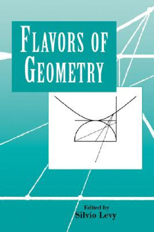 Flavors of Geometry  by Silvio Levy