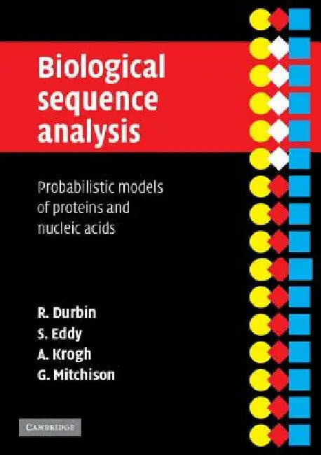 Biological Sequence Analysis by Richard Durbin