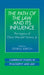 The Path of the Law and Its Influence: The Legacy of Oliver Wendell Holmes, JR by Steven J. Burton