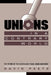Unions in a Contrary World: The Future of the Australian Trade Union Movement by David Peetz, Geoffrey Brennan, Francis G. Castles