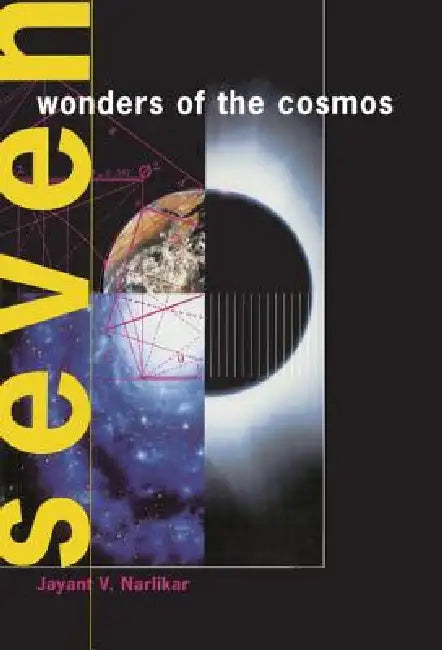 Seven Wonders of the Cosmos by Jayant Vishnu Narlikar