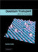 Quantum Transport: Atom to Transistor by Supriyo Datta