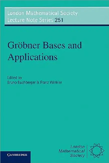 Grobner Bases and Applications by Bruno Buchberger