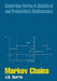 Markov Chains by J. R. (University of Cambridge) Norris