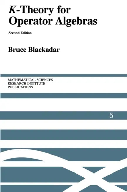 K-Theory for Operator Algebras by Bruce Blackadar, Silvio Levy