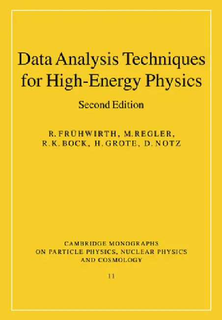 Data Analysis Techniques for High-Energy Physics by R. Fruhwirth, M. Regler, R. K. Bock