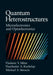Quantum Heterostructures by Vladimir Mitin, Viacheslav Kochelap, Michael A. Stroscio