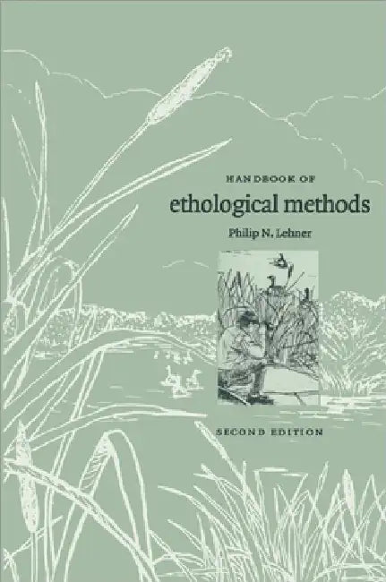 Handbook of Ethological Methods by Philip N. Lehner