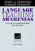 Language Teaching Awareness: A Guide to Exploring Beliefs and Practices by Jerry G. Gebhard