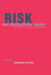 Risk and Sociocultural Theory: New Directions and Perspectives by Deborah Lupton, Deborah Lupton