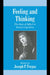 Feeling and Thinking: The Role of Affect in Social Cognition by Joseph P. Forgas, Joseph P. Forgas, Keith Oatley