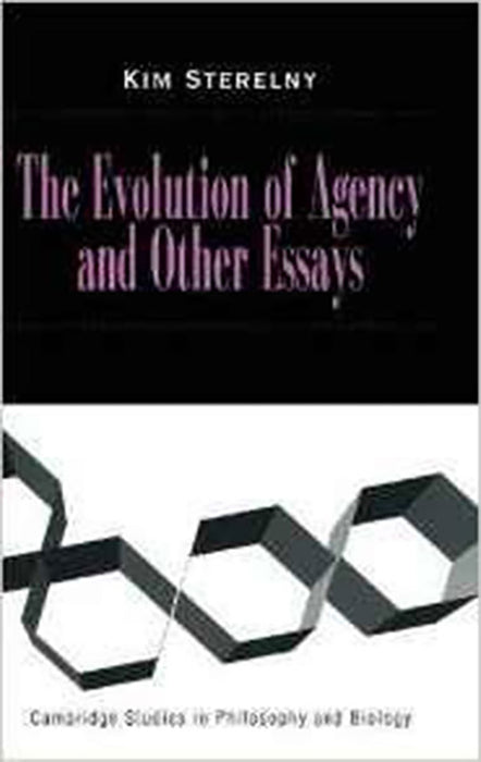 The Evolution Of Agency And Other Essays