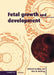 Fetal Growth and Development by Richard Harding, Alan D. Bocking