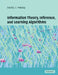 Information Theory, Inference and Learning Algorithms by David J. C. (University of Cambridge) MacKay