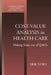 Cost-Value Analysis in Health Care: Making Sense Out of Qalys by Erik Nord, Douglas MacLean