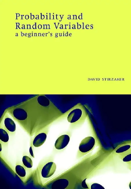 Probability and Random Variables by David Stirzaker