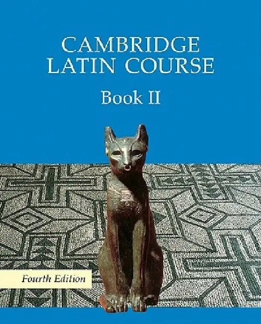 Cambridge Latin Course Book 2 Student's Book by Cambridge School Classics Project