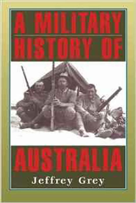 A Military History Of Australia