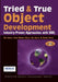 Tried and True Object Development: Industry-Proven Approaches with UML by Ari Jaaksi, Ari Jaaski, Juha-Markus Aalto