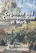 Cognition and Communication at Work by Yrjo Engestrom, David Middleton, Yrjv Engestrom