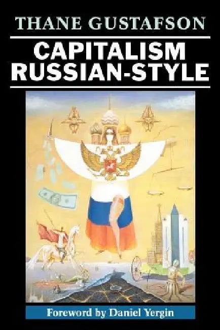 Capitalism Russian-Style 